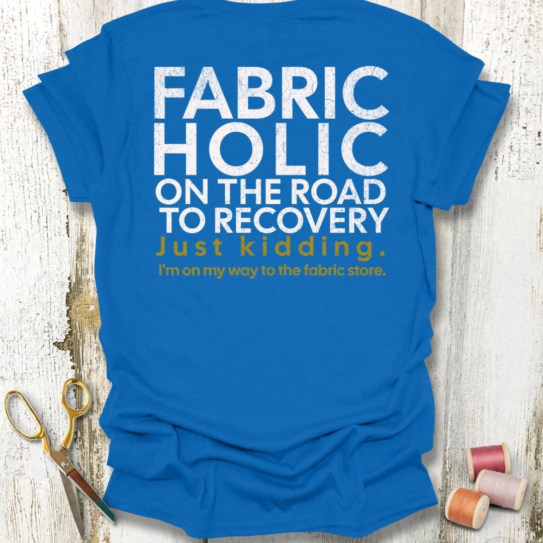 Fabricholic - Back Design T-Shirt