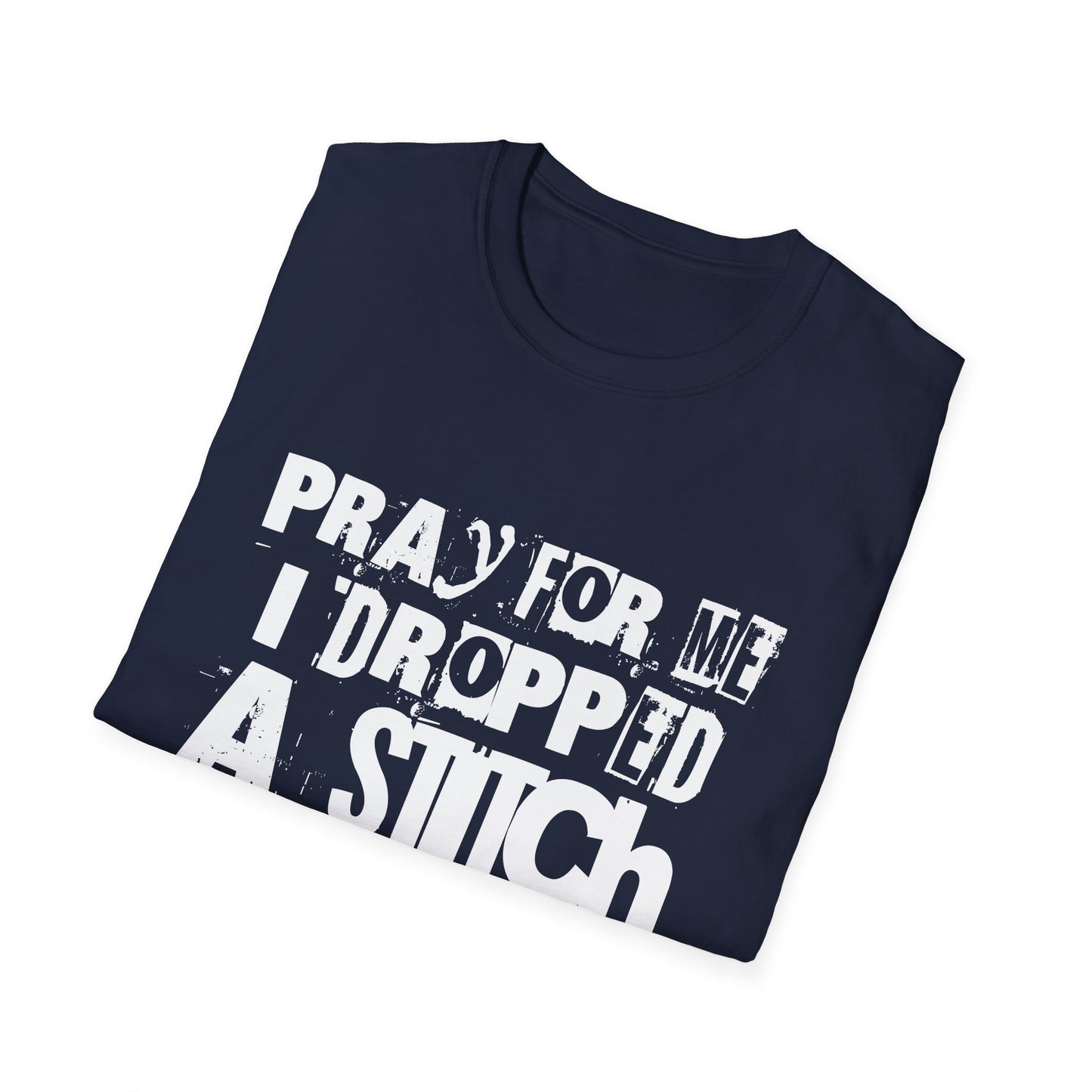 Funny Dropped Stitches T-Shirt