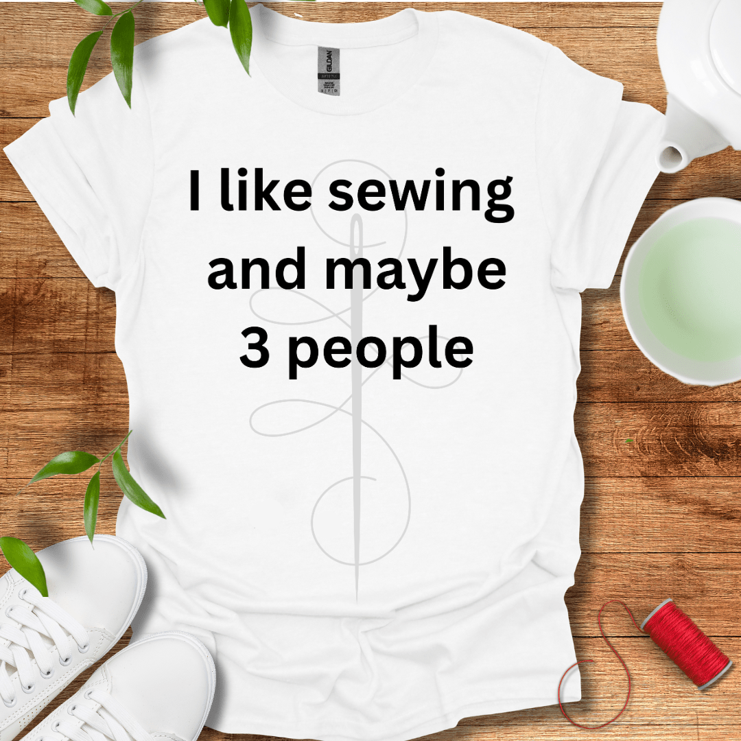 I Like Sewing T-Shirt