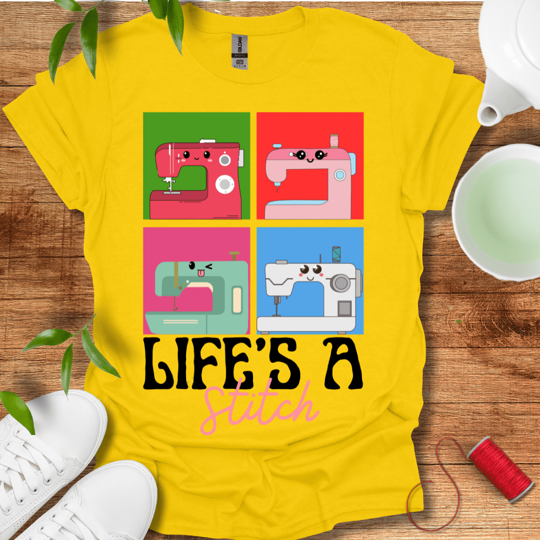 Life's A Stitch T-Shirt