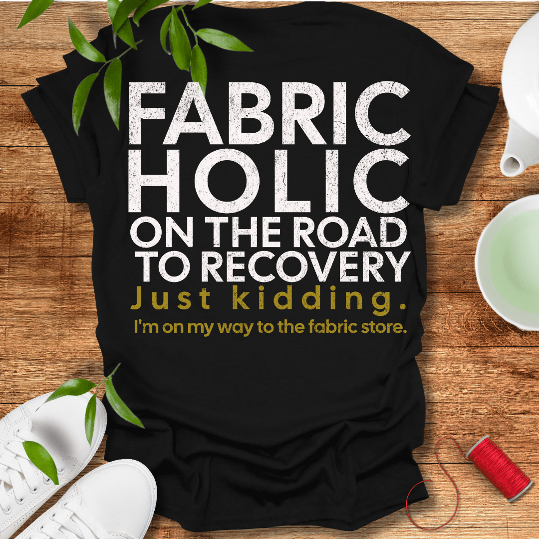 Fabricholic - Back Design T-Shirt