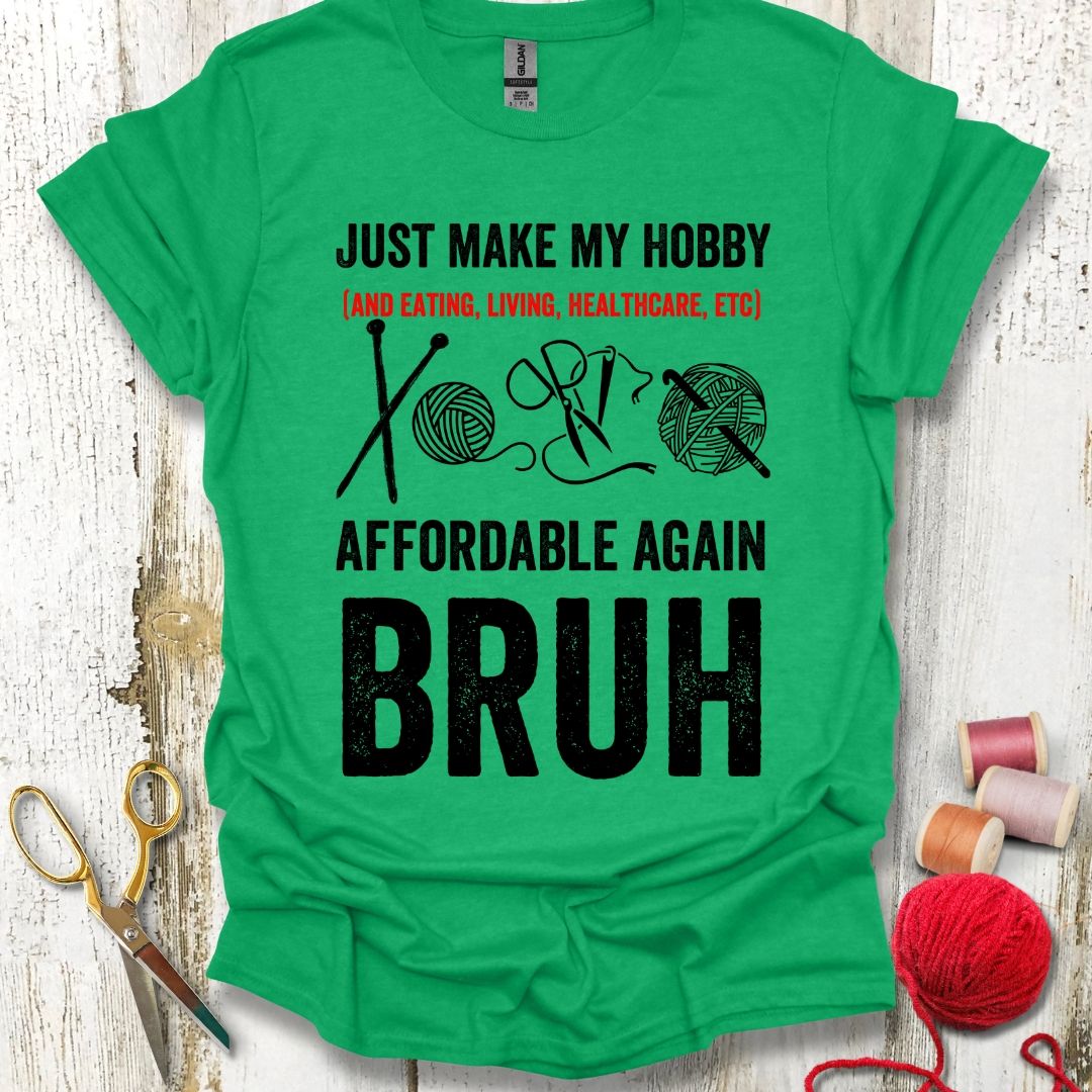 Funny Crafting Hobby T-Shirt