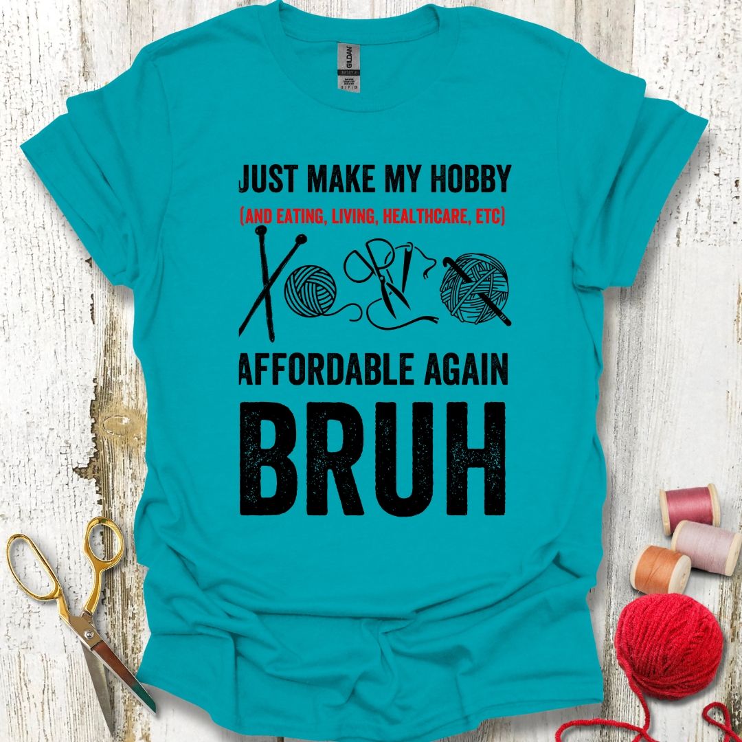 Funny Crafting Hobby T-Shirt