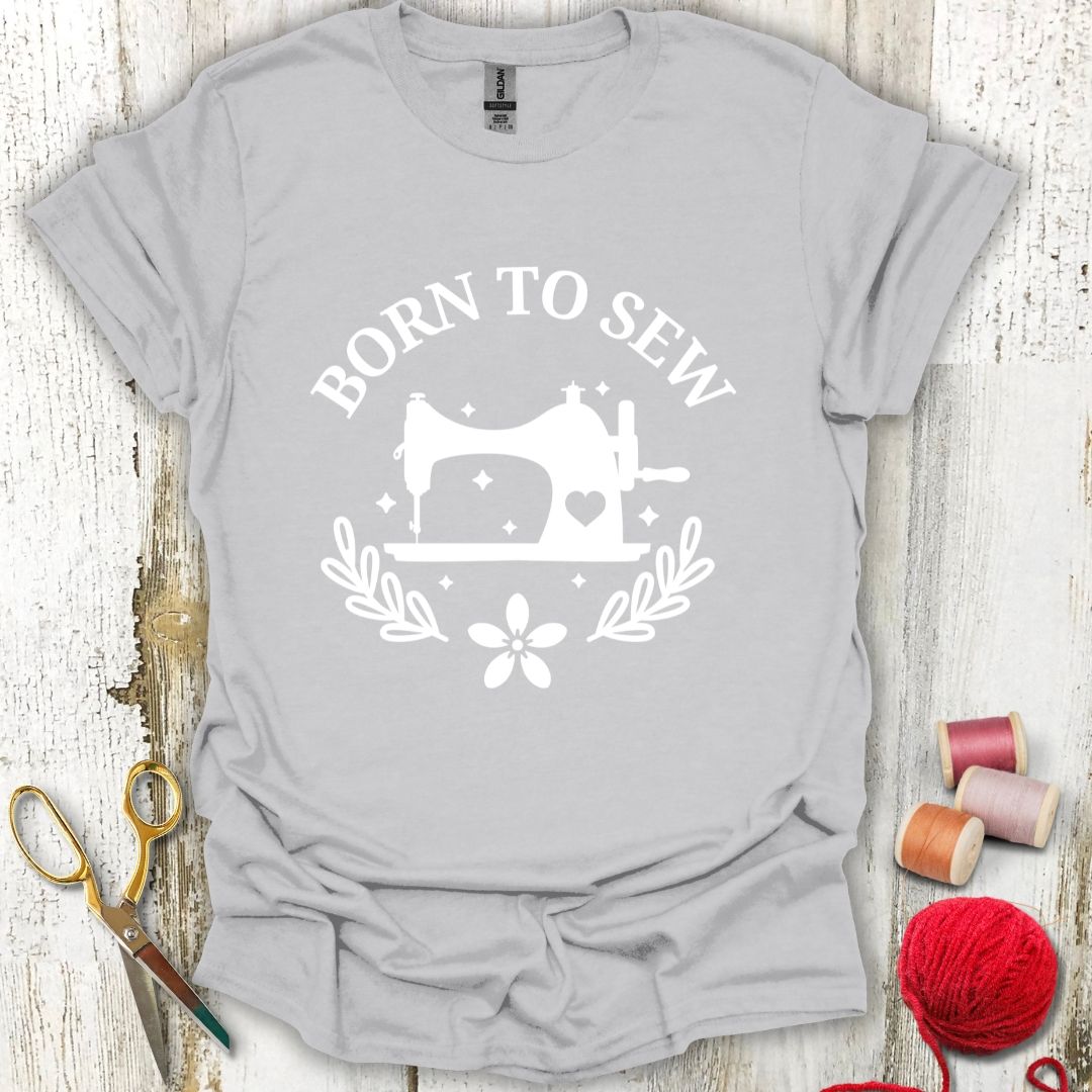 Born Sewing T-Shirt