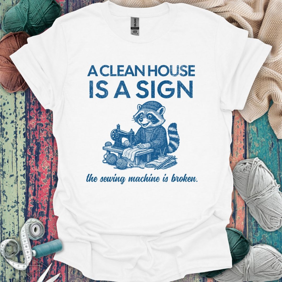 Funny Sewing And Cleaning T-Shirt