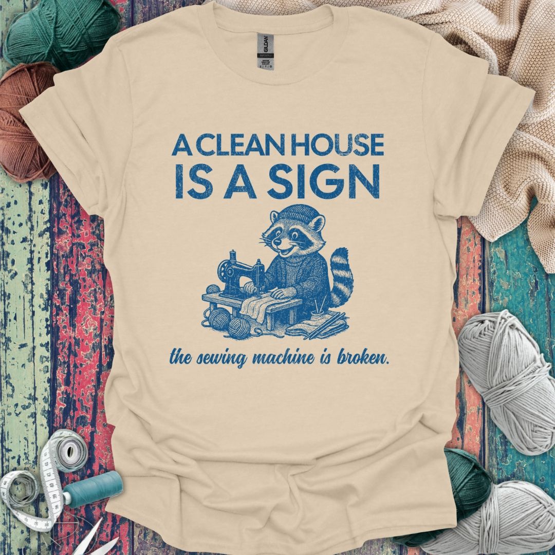 Funny Sewing And Cleaning T-Shirt