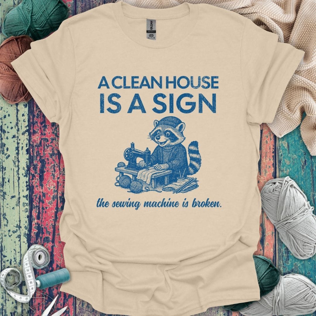 Funny Sewing And Cleaning T-Shirt