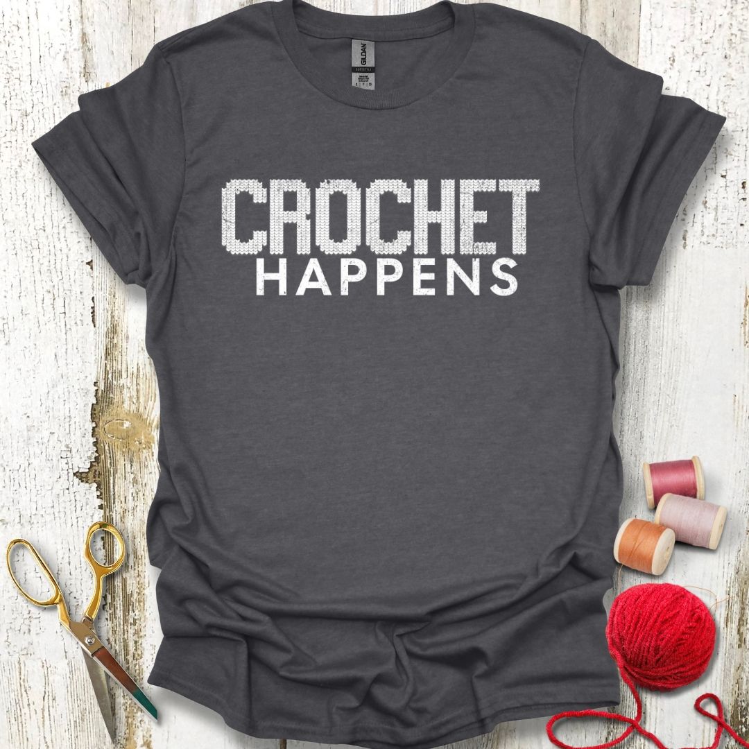 Crochet Happens T-Shirt