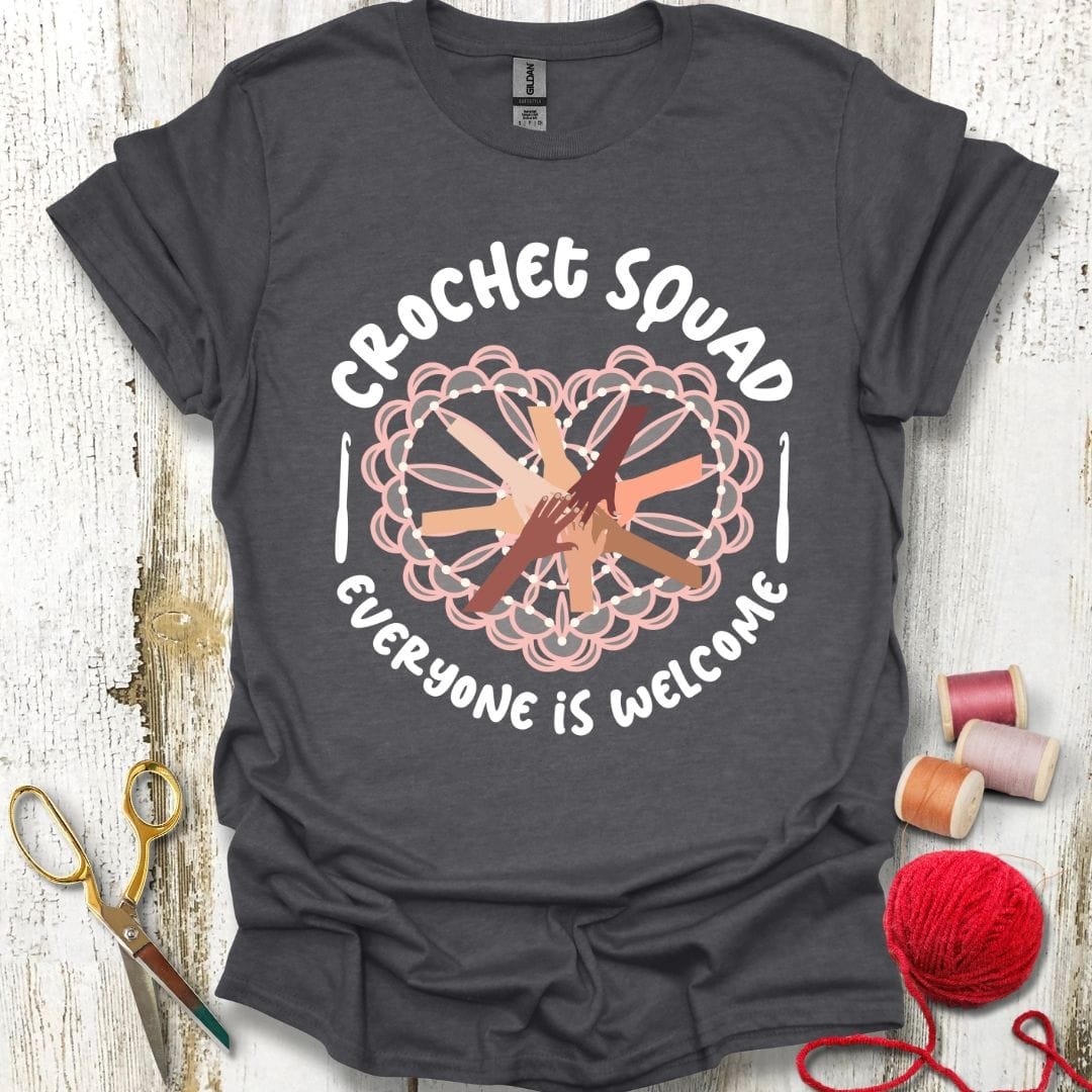 Crochet Squad Everyone Welcome T-Shirt