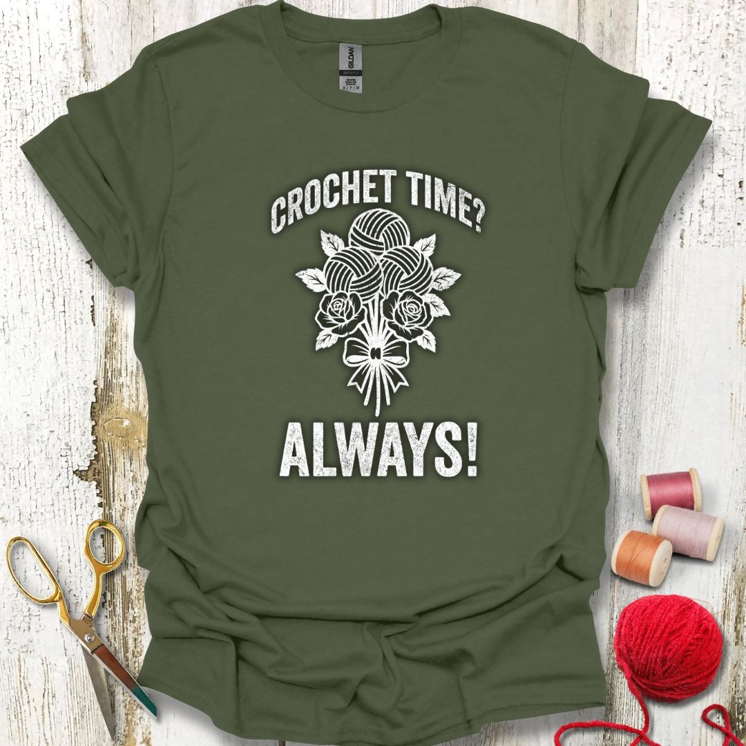 Funny Always Crocheting T-Shirt
