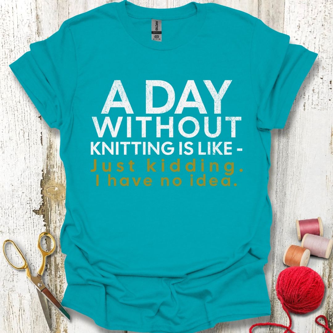 Funny No Knitting T-Shirt