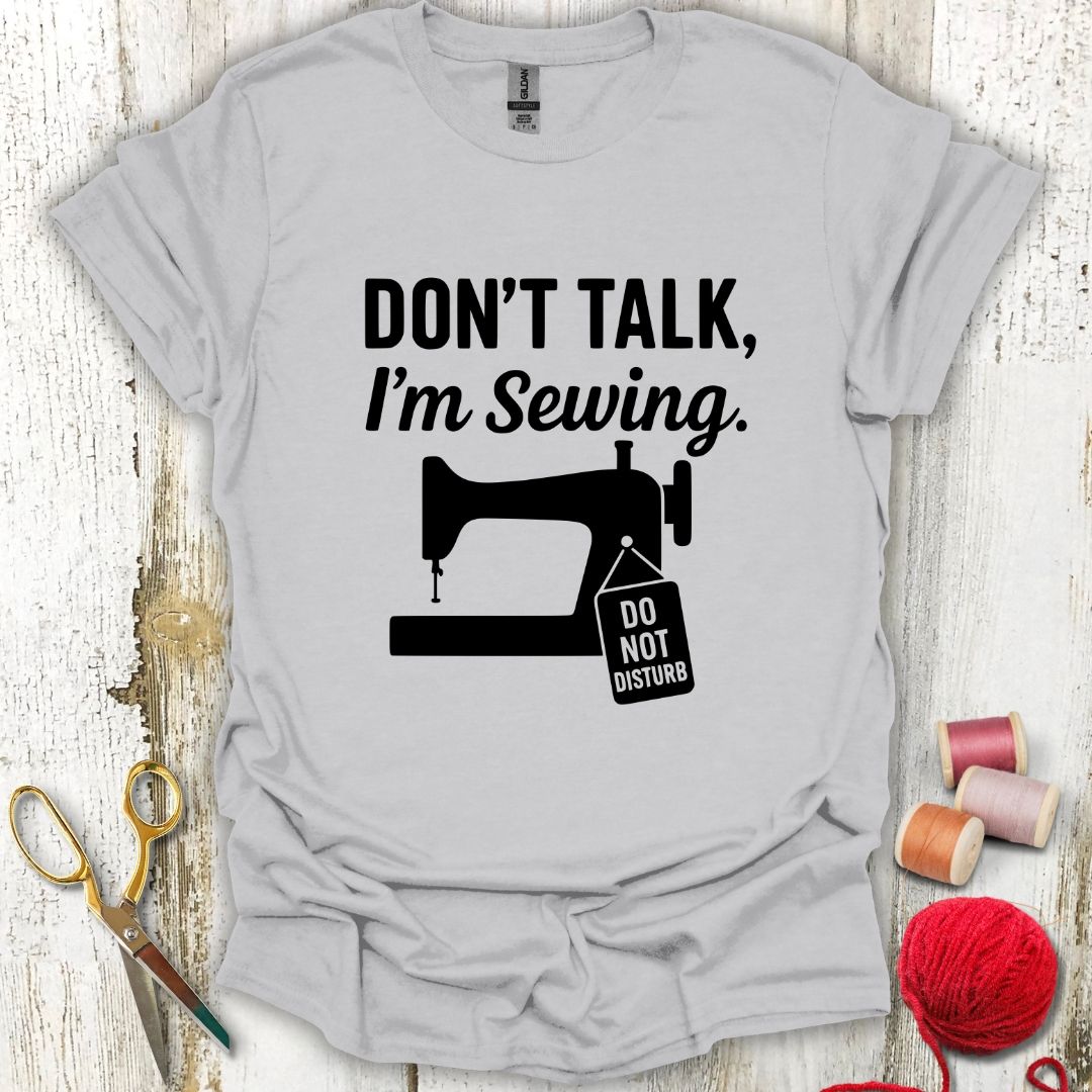 Funny Sewing And Talking T-Shirt
