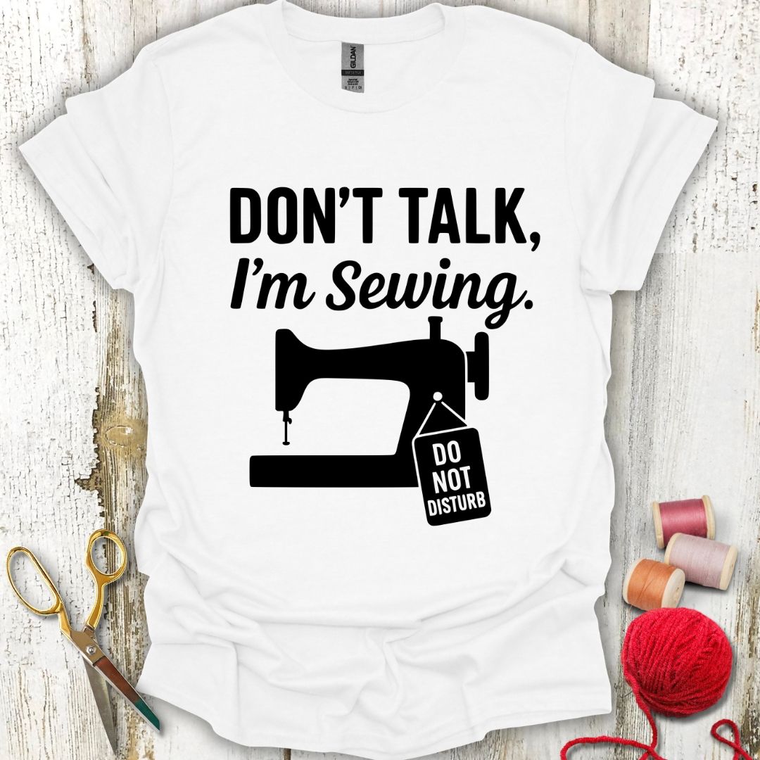 Funny Sewing And Talking T-Shirt