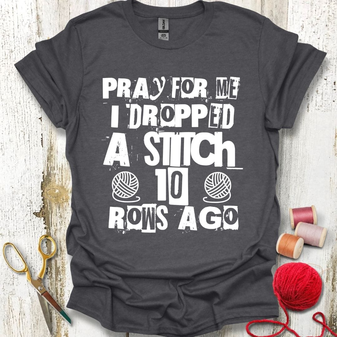 Funny Dropped Stitches T-Shirt