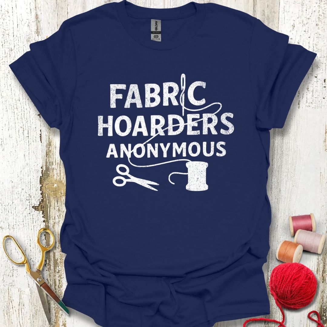 Funny Fabric Hoarders T-Shirt