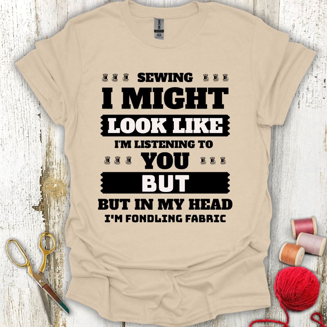 Funny Fabric Fondling T-Shirt