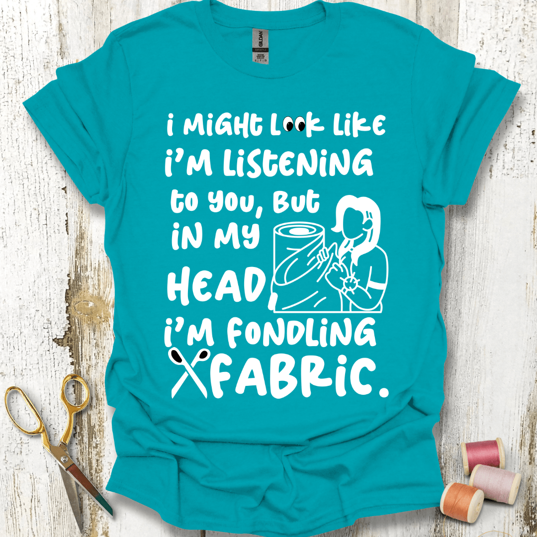 Fabric Fondling T-Shirt
