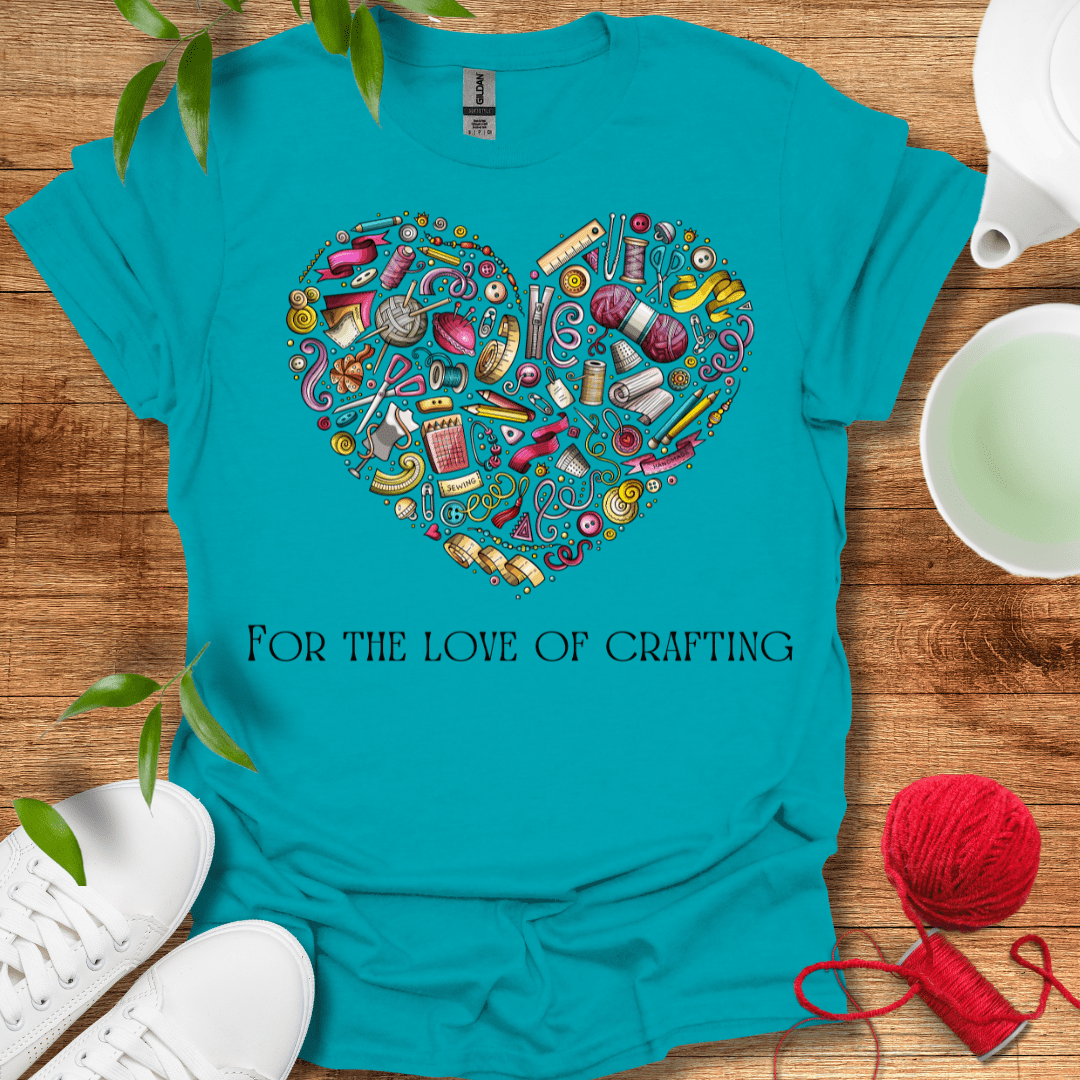 Crafting Love T-Shirt