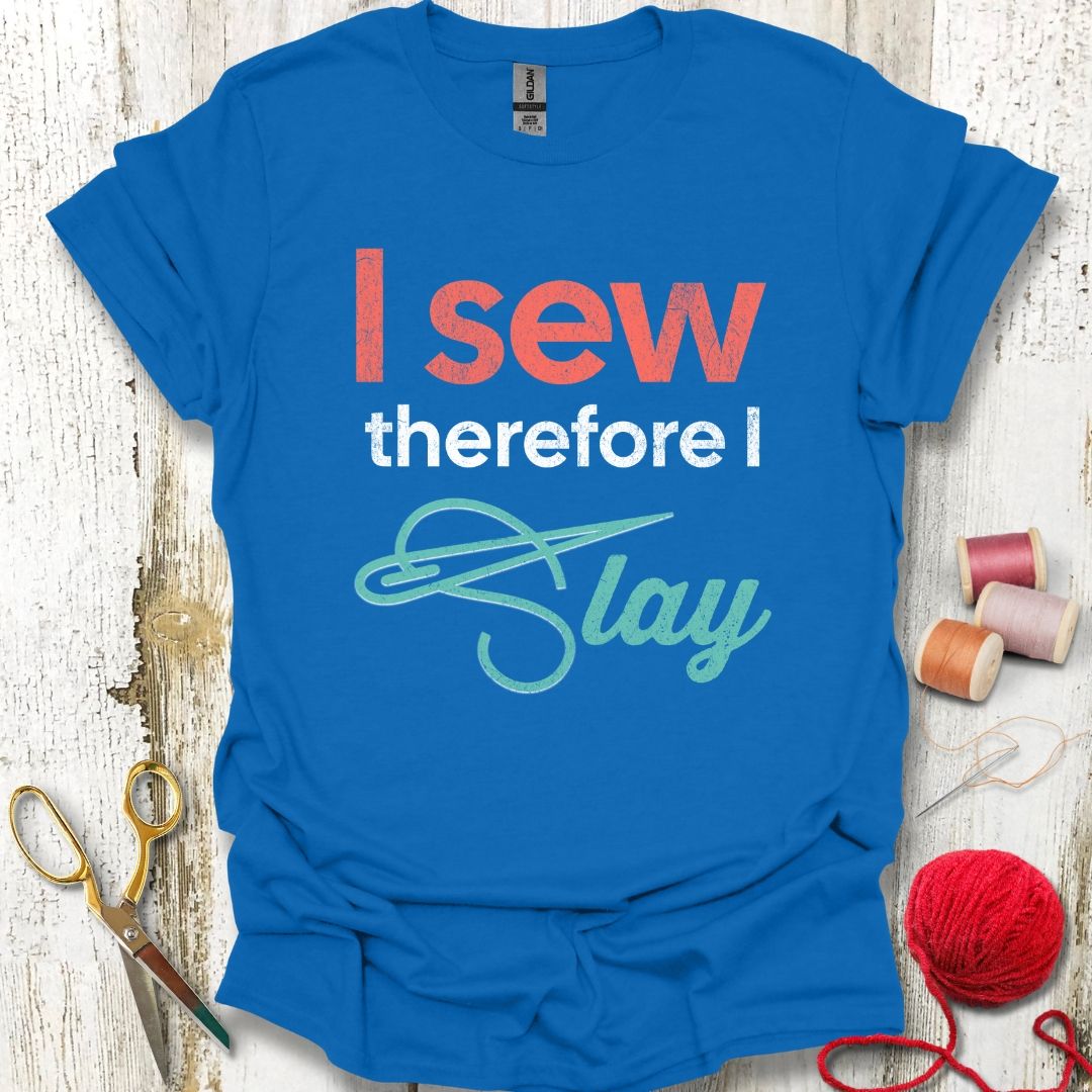 Sew Slay T-Shirt
