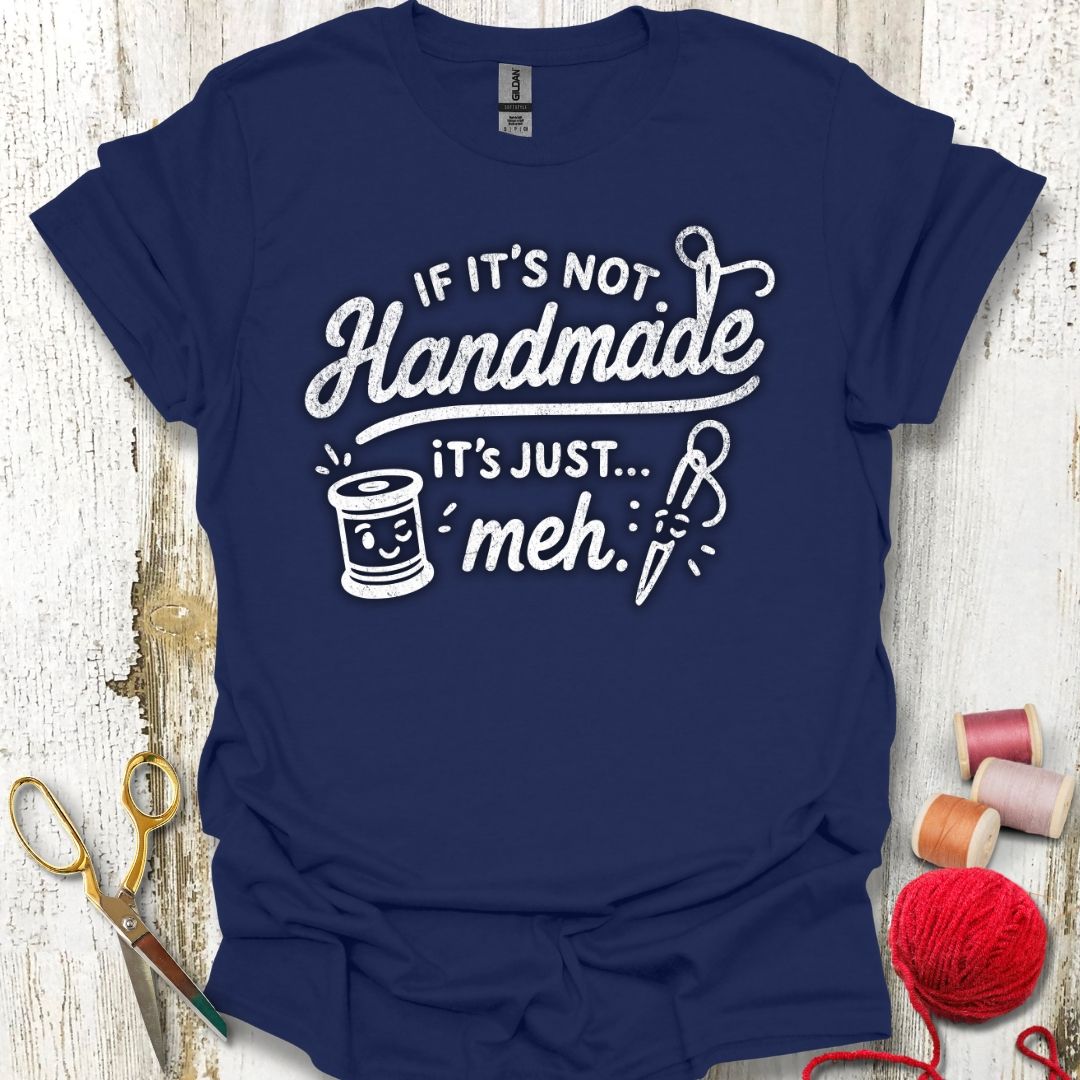 Funny Handmade T-Shirt