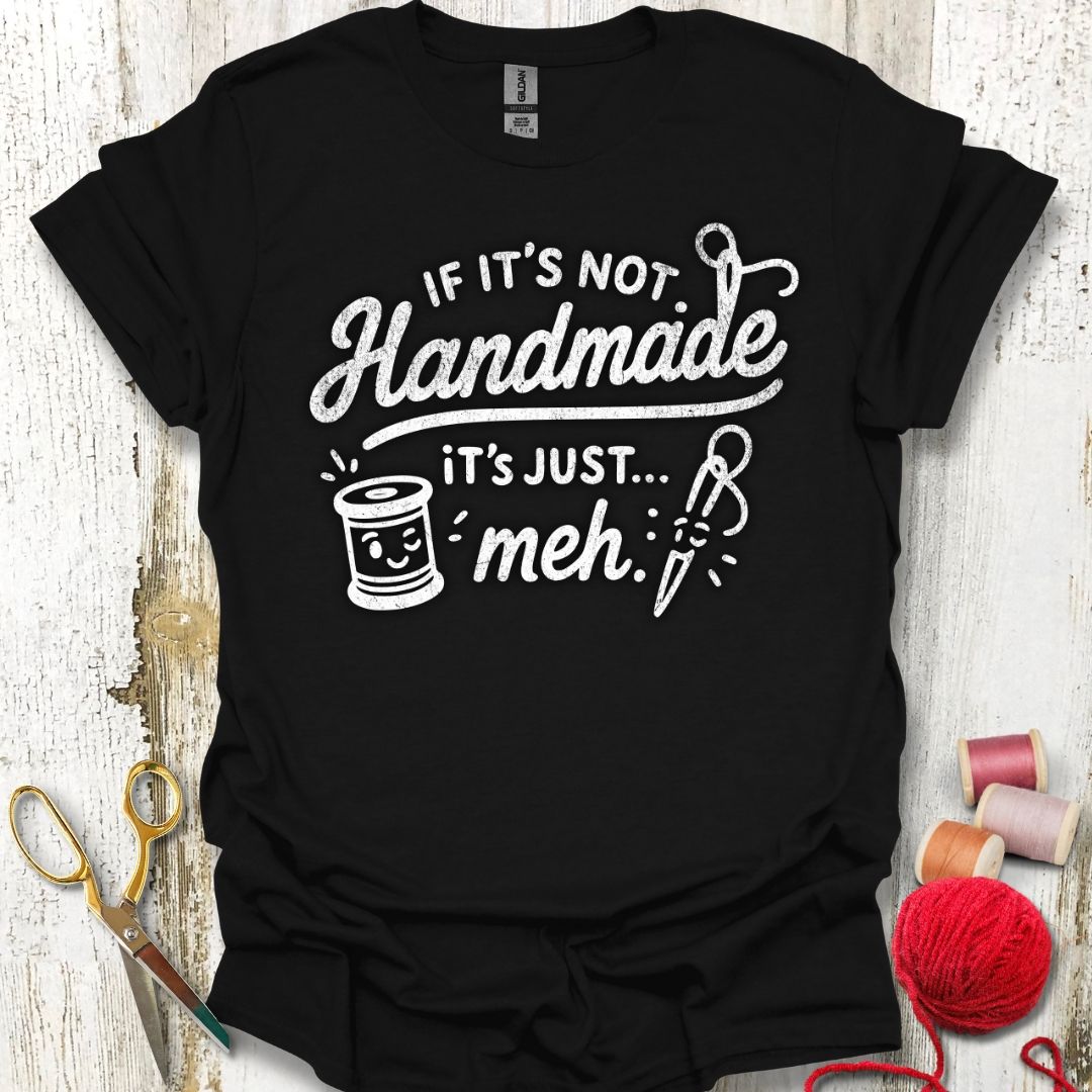 Funny Handmade T-Shirt