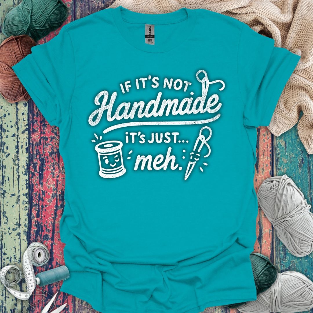 Funny Handmade T-Shirt