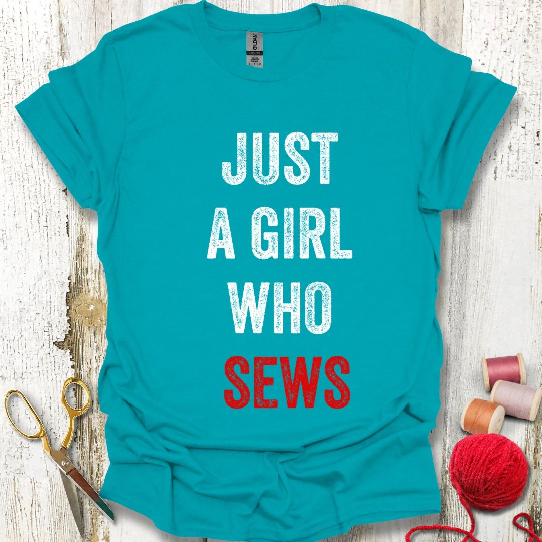 Just A Sewing Girl T-Shirt