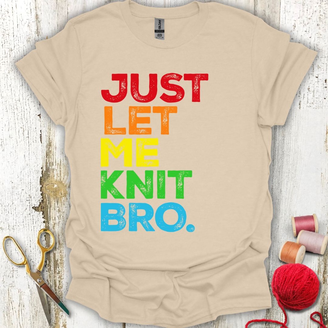Let Me Knit T-Shirt
