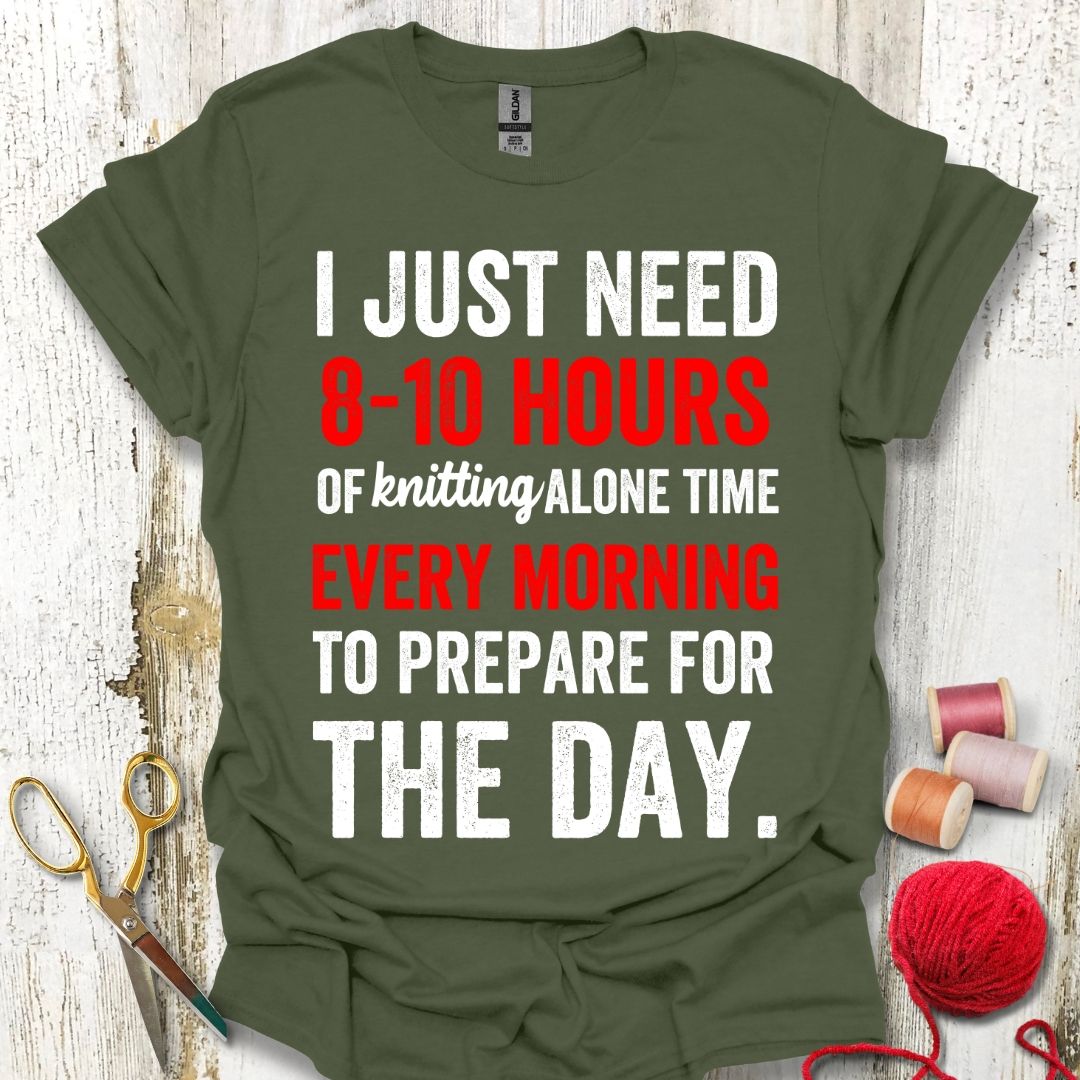 Funny Just Need Knitting T-Shirt