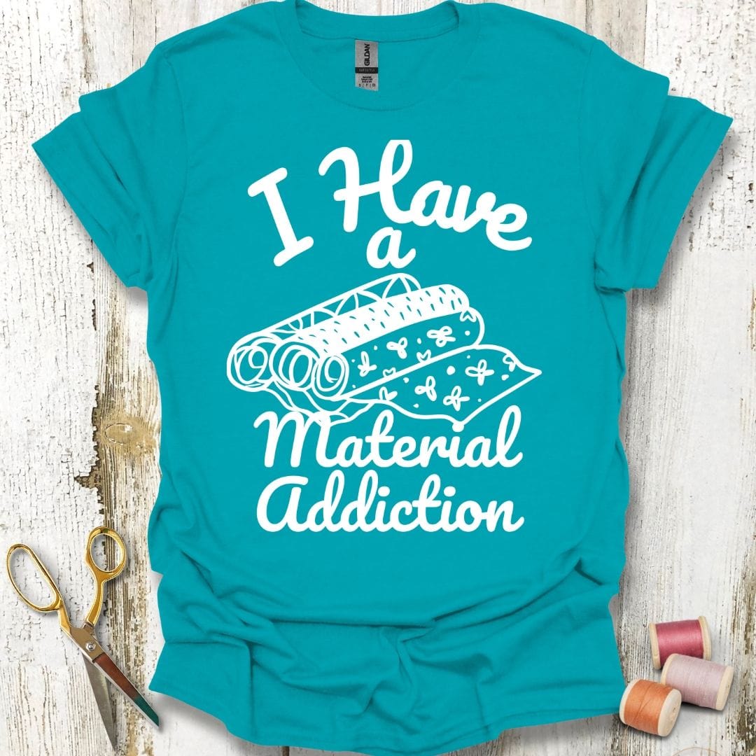 Material Addiction T-Shirt