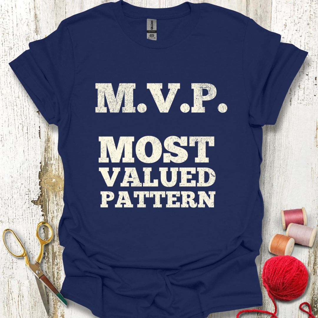 Most Valued Pattern T-Shirt