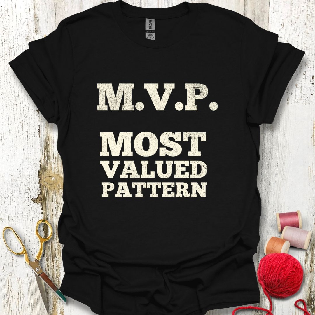 Most Valued Pattern T-Shirt