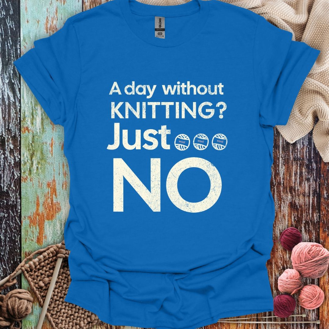 Funny Without Knitting T-Shirt