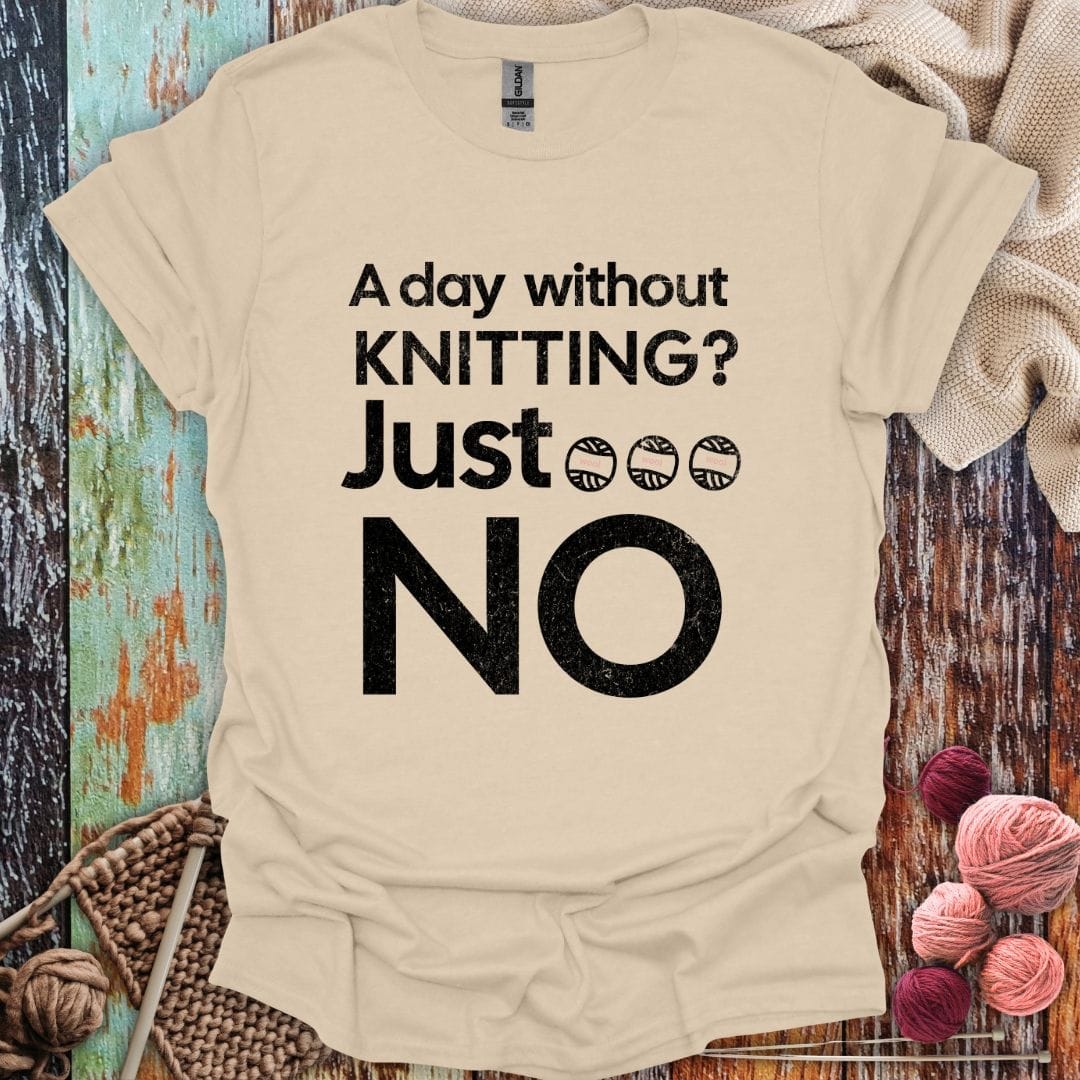 Funny Without Knitting T-Shirt