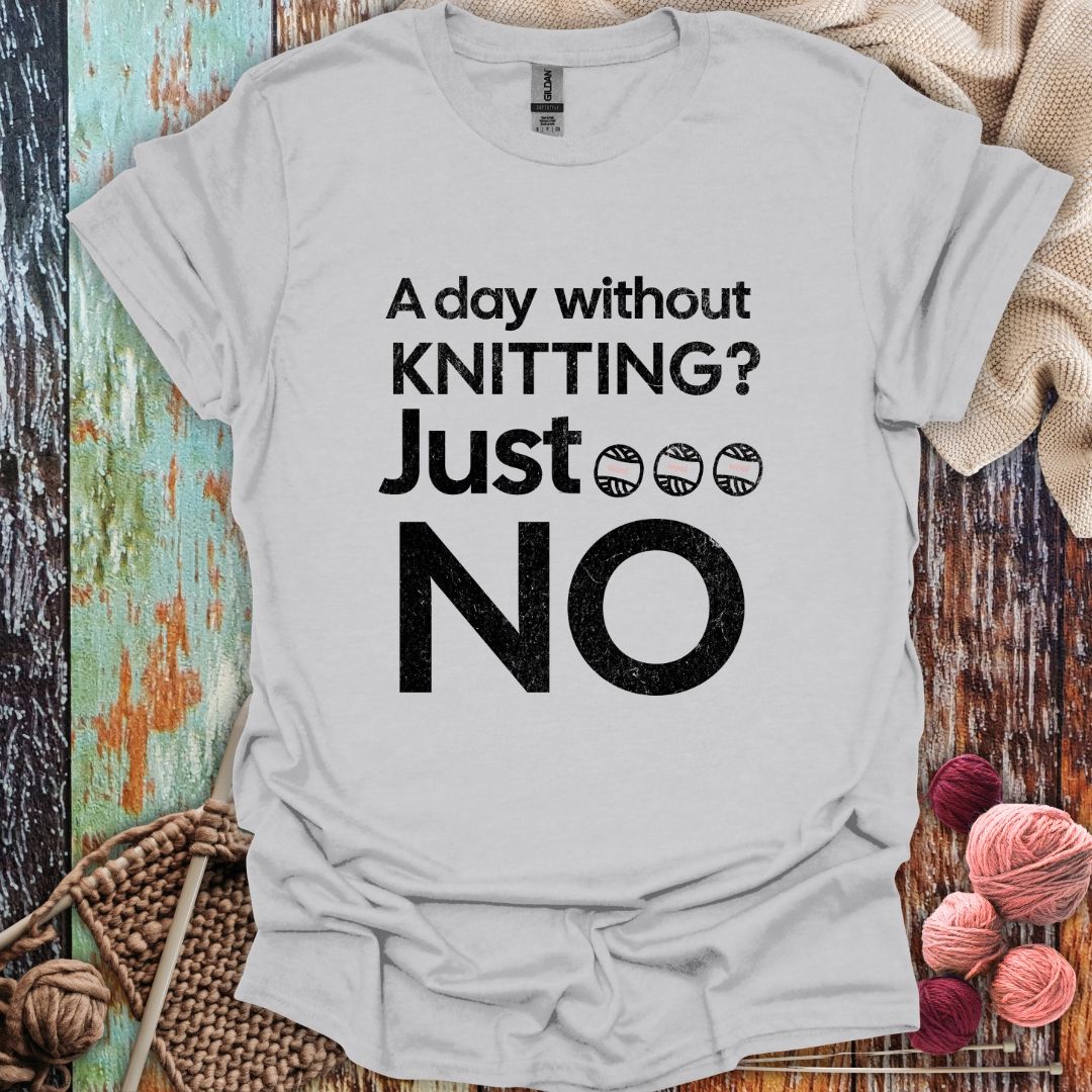 Funny Without Knitting T-Shirt