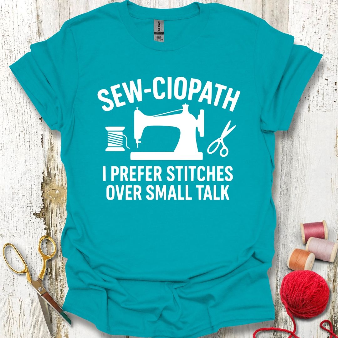 Funny Sew-ciopath T-Shirt