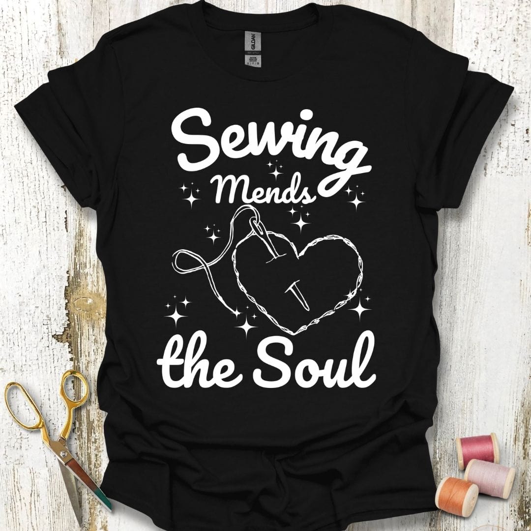 Sewing Mends The Soul T-Shirt
