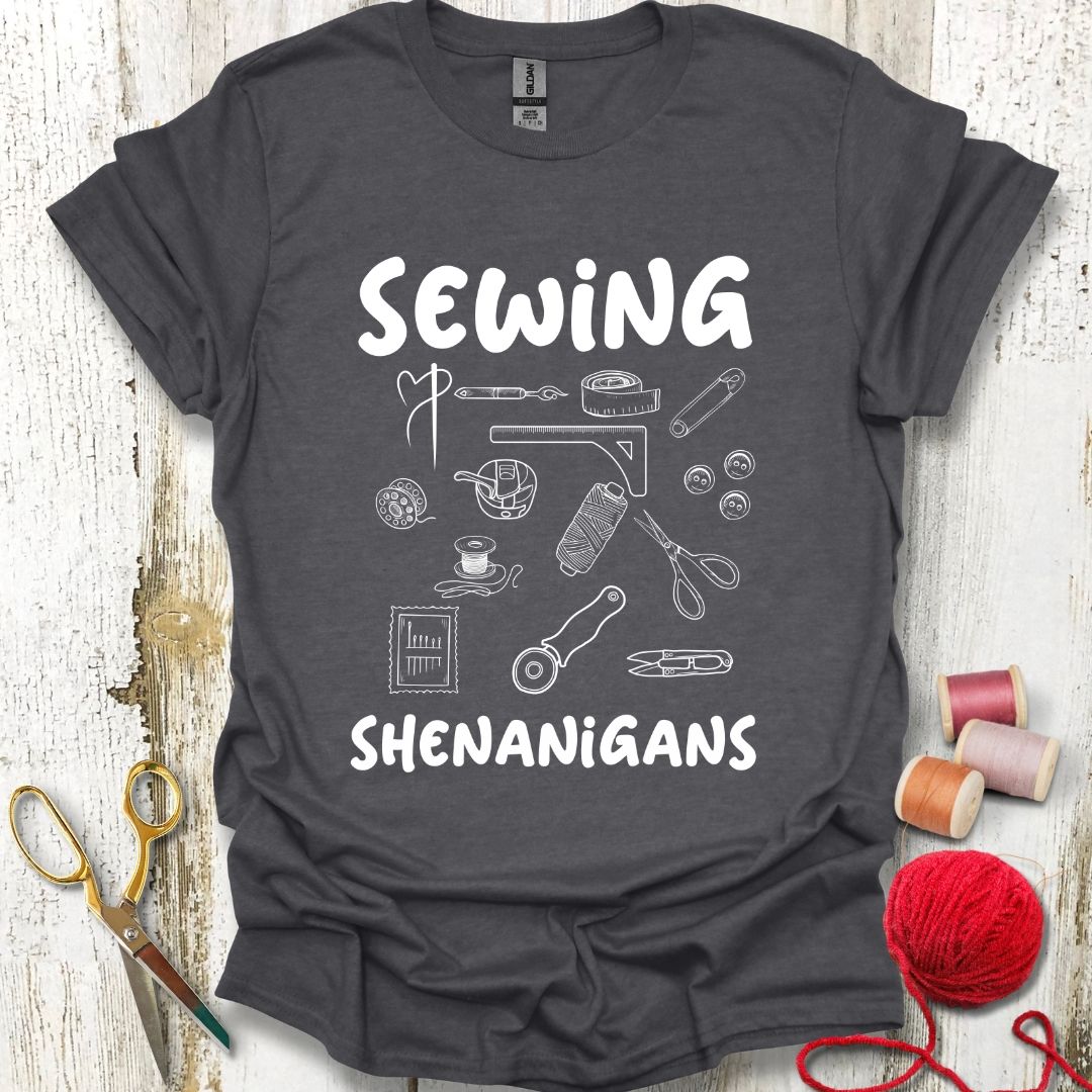 Funny Sewing Shenanigans T-Shirt