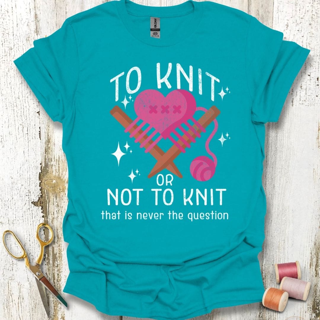 To Knit Or Not T-Shirt