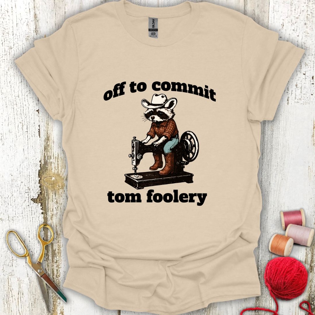 Sewing Tom Foolery T-Shirt