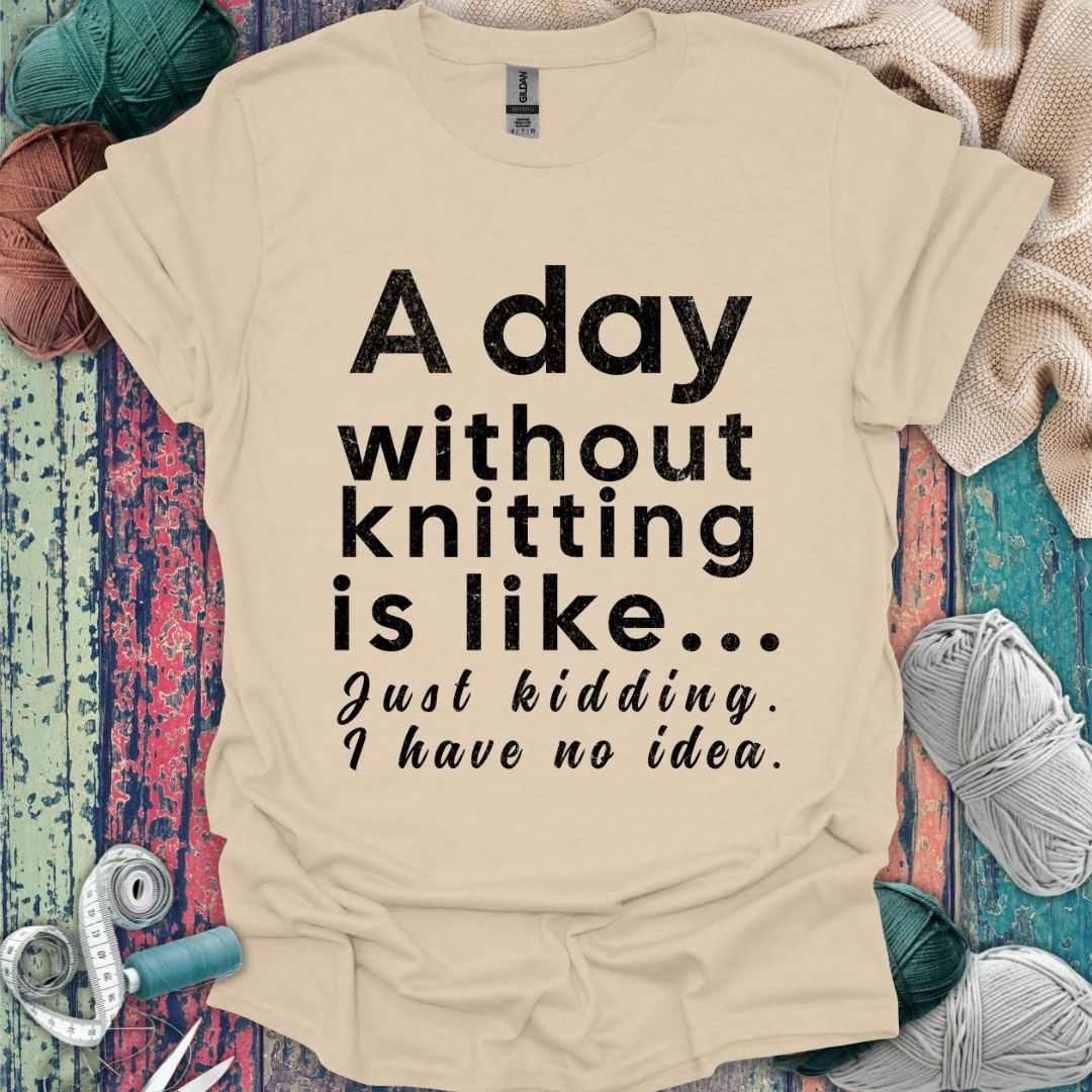 Funny Knitting T-Shirt
