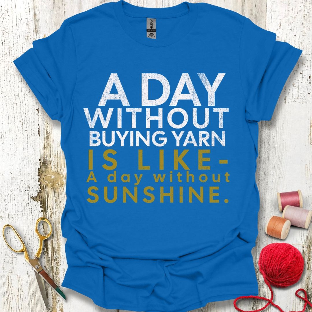Funny Buying Yarn T-Shirt