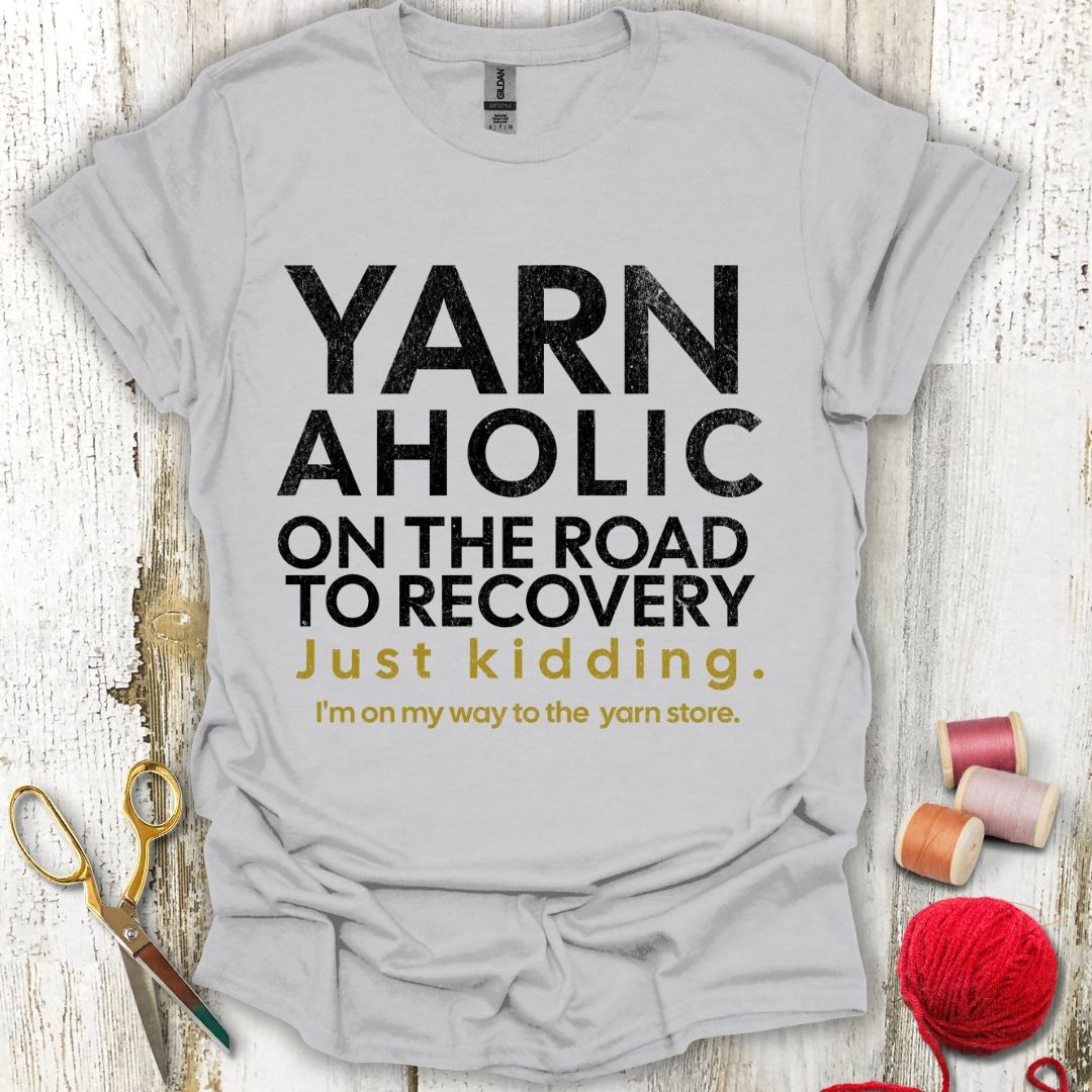 Funny Yarnoholic T-Shirt
