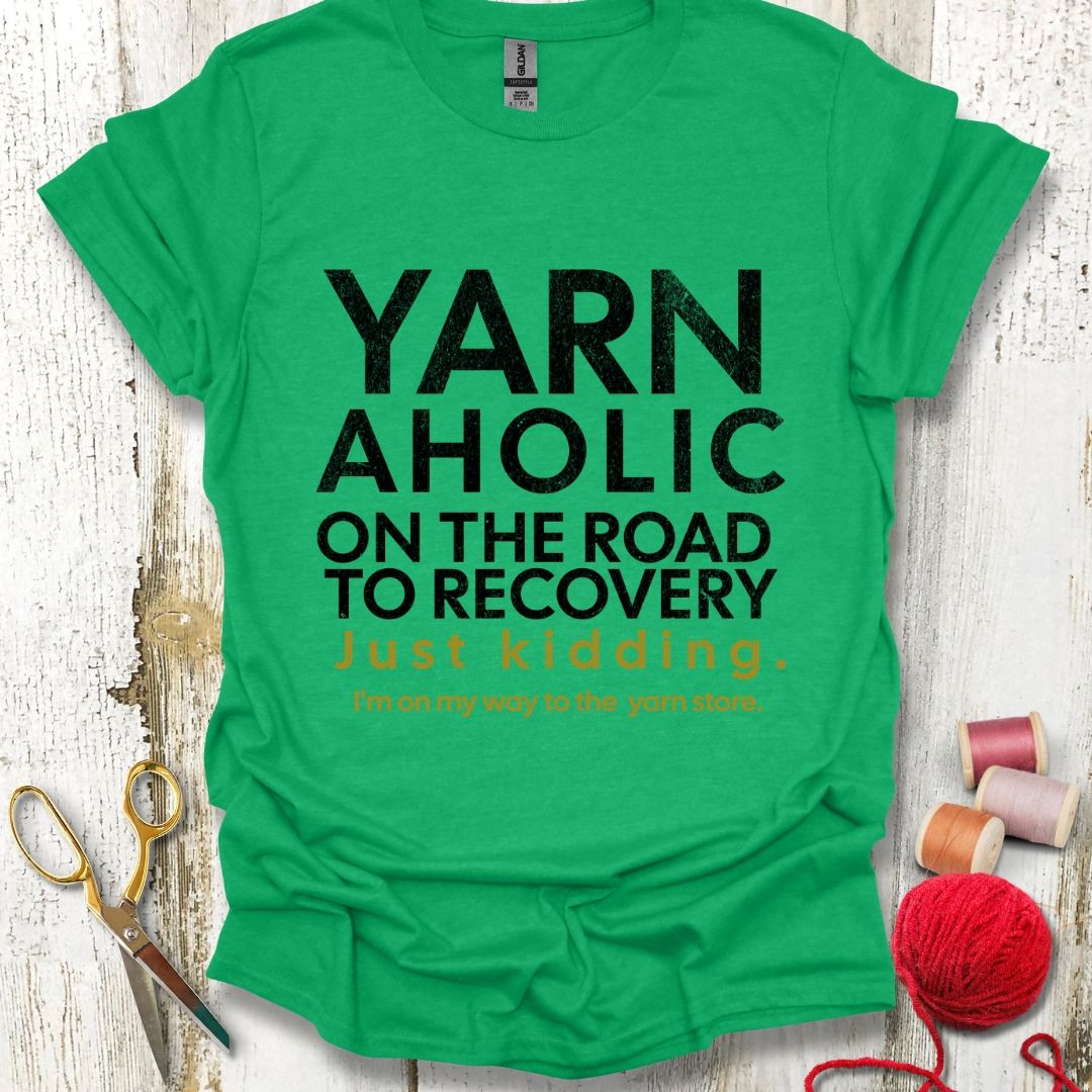 Funny Yarnoholic T-Shirt