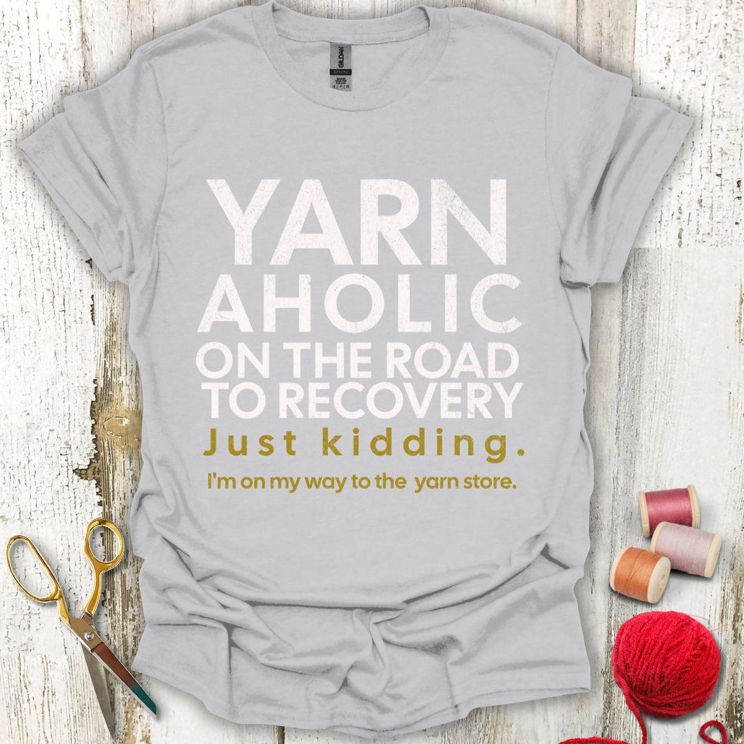 Funny Yarnaholic T-Shirt