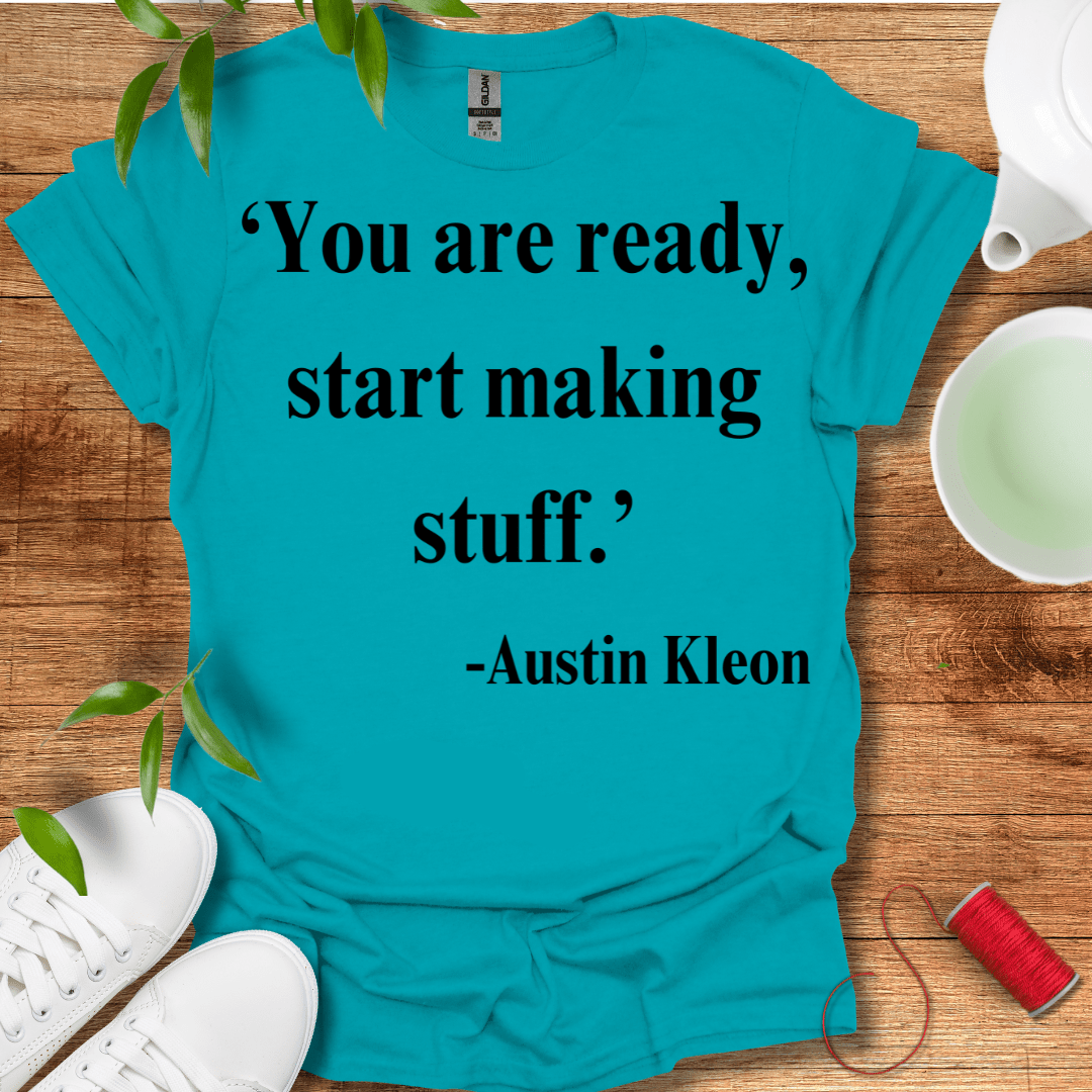 Start Making Stuff T-Shirt
