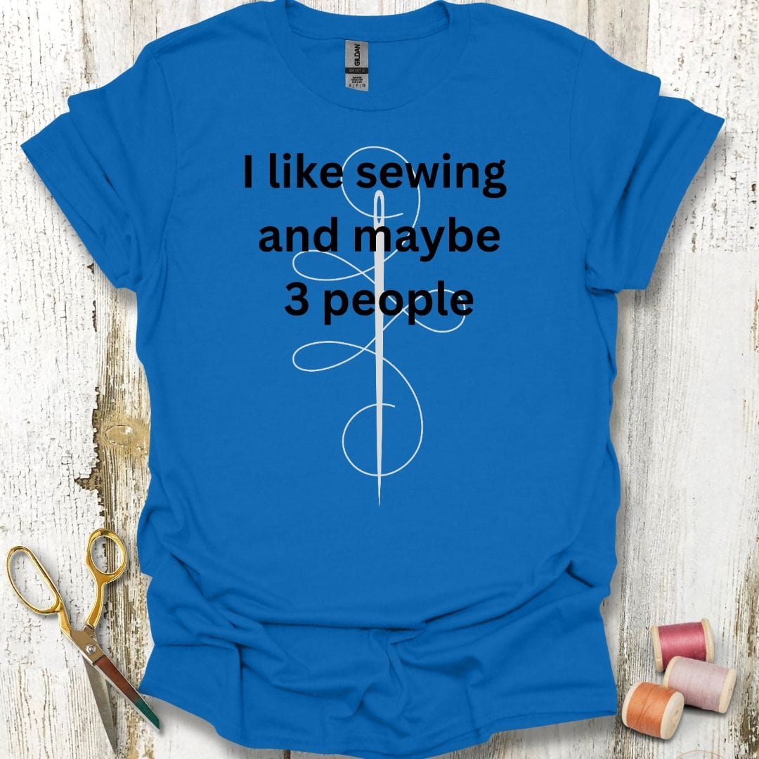 I Like Sewing T-Shirt