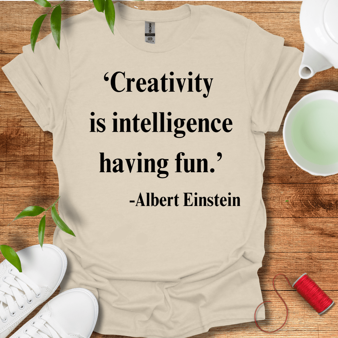 Intelligence Is Creativity T-Shirt