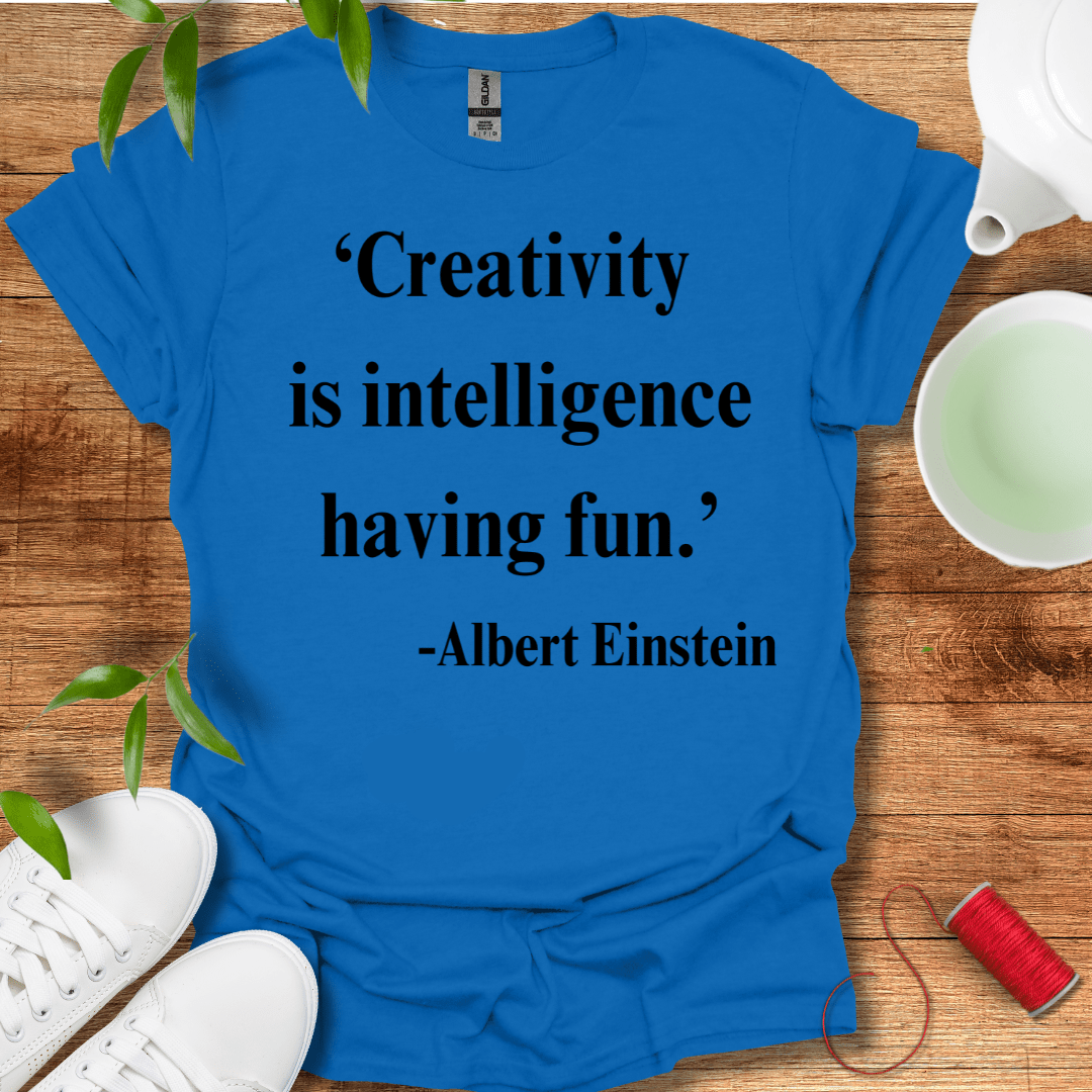 Intelligence Is Creativity T-Shirt