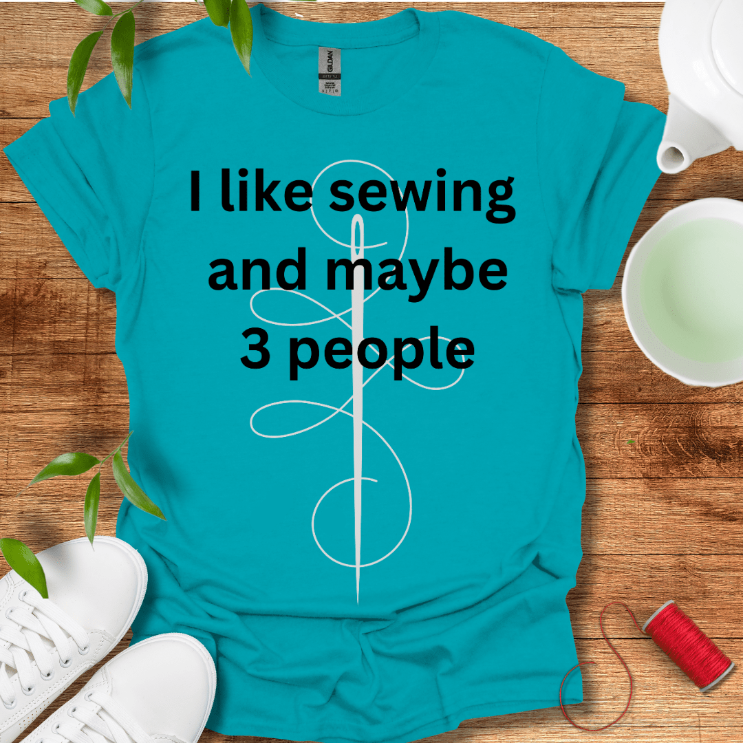 I Like Sewing T-Shirt
